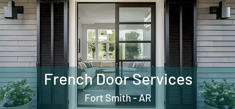 French Door Services Fort Smith - AR