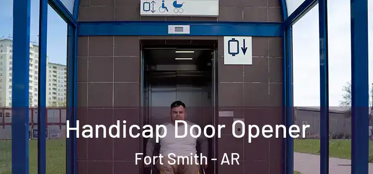Handicap Door Opener Fort Smith - AR