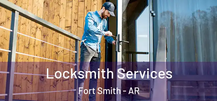  Locksmith Services Fort Smith - AR