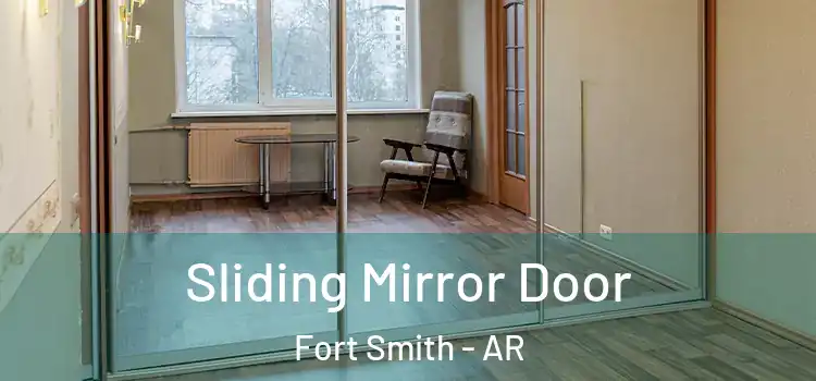  Sliding Mirror Door Fort Smith - AR